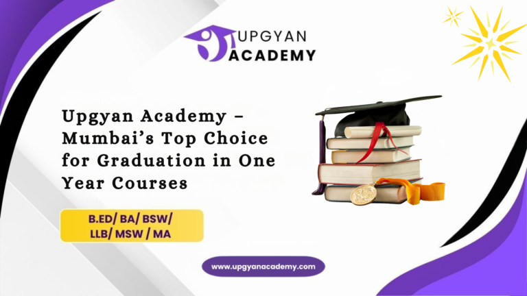 Upgyan Academy: Mumbai’s Trusted Choice for Recognized Academic Advancement