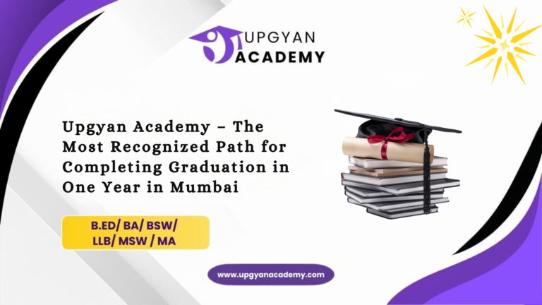 Upgyan Academy – A Recognized Academic Recovery Route for Learners in Mumbai