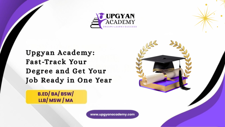 Upgyan Academy: Fast-Track Your Degree and Get Your Job Ready in One Year