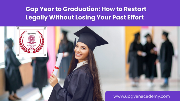 Gap Year to Graduation: How to Restart Legally Without Losing Your Past Effort