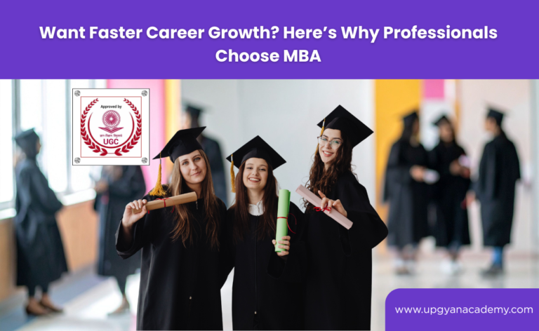Want Faster Career Growth? Here’s Why Professionals Choose MBA