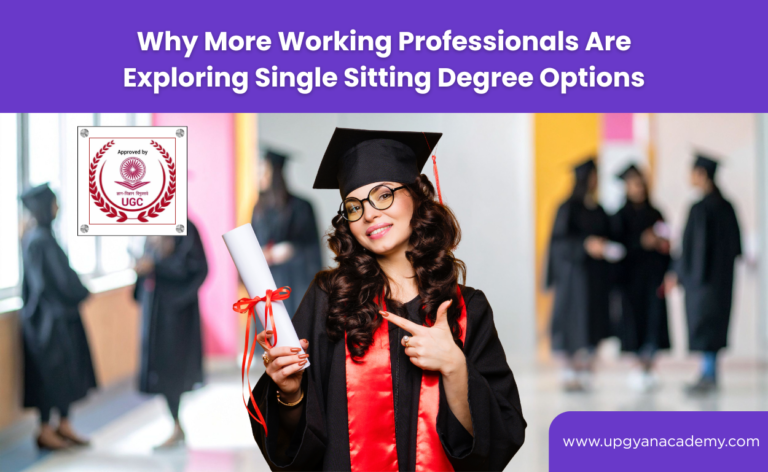 Why More Working Professionals Are Exploring Single Sitting Degree Options